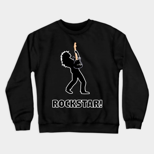 Rockstar! Crewneck Sweatshirt by YumBooty